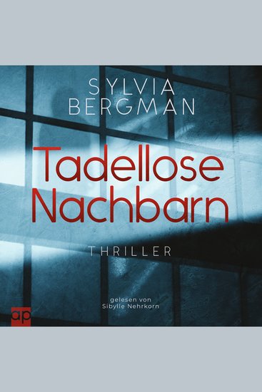 Tadellose Nachbarn - Thriller - cover