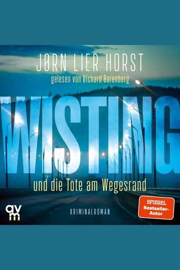 Wisting und die Tote am Wegesrand - Wistings schwierigste Fälle 1 - cover