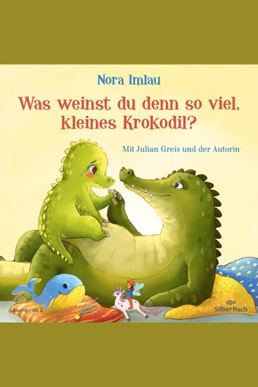 Was weinst du denn so viel kleines Krokodil? - cover