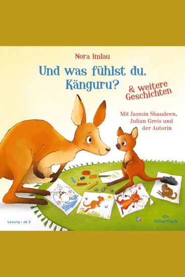 Und was fühlst du Känguru? und weitere Geschichten - Was weinst du denn so viel kleines Krokodil? Ein total genialer Mummeltag - cover