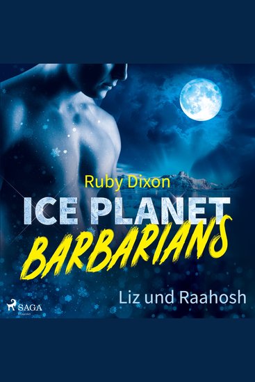 Ice Planet Barbarians – Liz und Raahosh (Ice Planet Barbarians 2) - - - cover