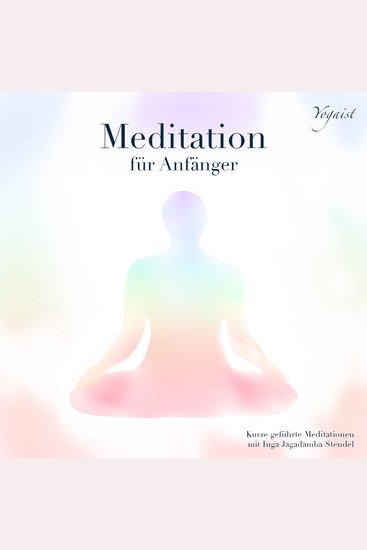 Meditation für Anfänger - Kurze geführte Meditation mit Inga Jagadamba Stendel - cover
