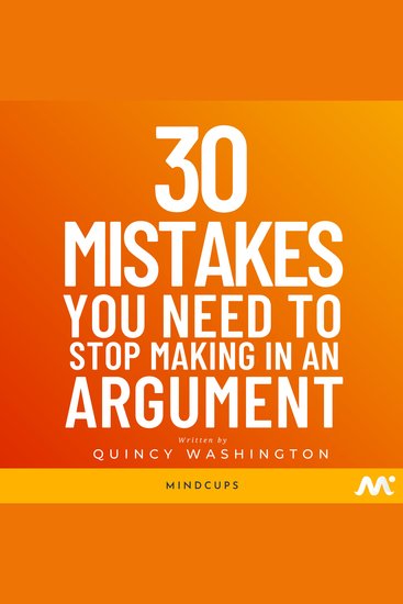 30 Mistakes You Need To Stop Making In An Argument - Conflict Resolution Strategies To Communicate Effectively - cover