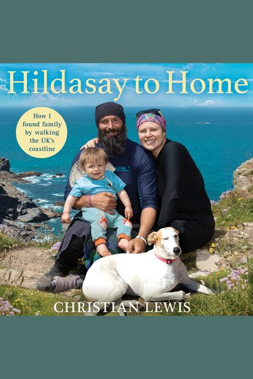 Hildasay to Home - How I Found a Family by Walking the UK's Coastline - cover