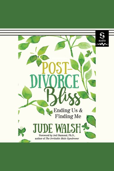 Post-Divorce Bliss - Ending Us and Finding Me - cover