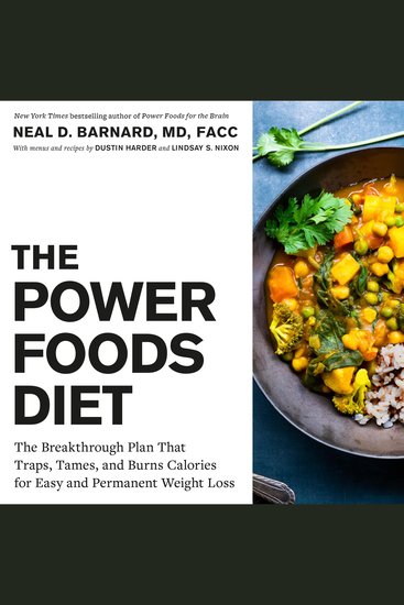 The Power Foods Diet - The Breakthrough Plan That Traps Tames and Burns Calories for Easy and Permanent Weight Loss - cover