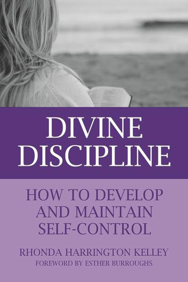Divine Discipline - How to Develop and Maintain Self-Control - cover