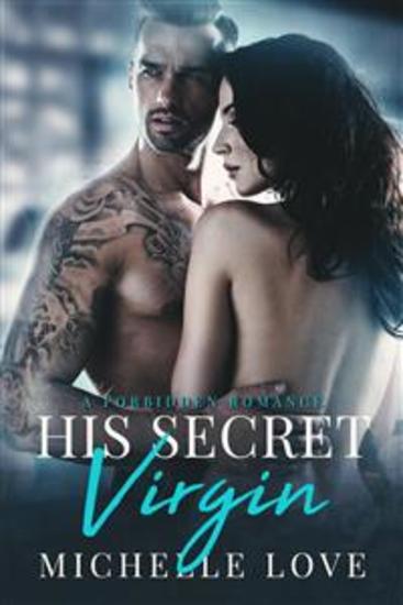His Secret Virgin - A Forbidden Romance - cover