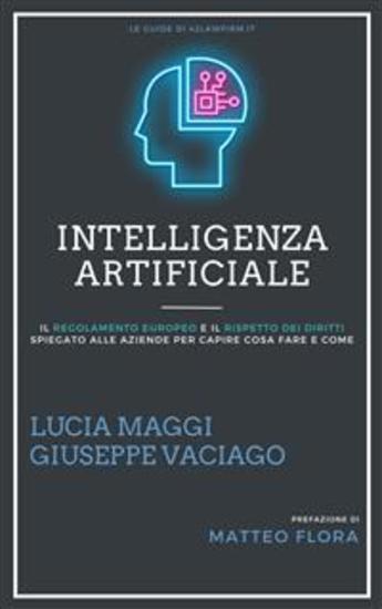 Intelligenza Artificiale - Il Regolamento Europeo e il Rispetto dei Diritti Spiegato alle Aziende - cover