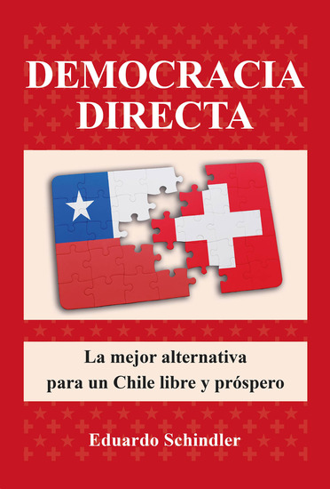 Democracia directa - La mejor alternativa para un Chile libre y próspero - cover