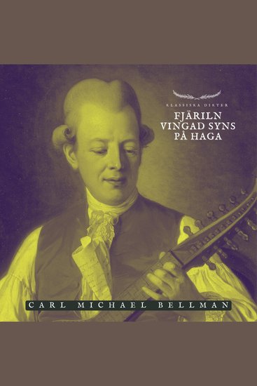 Fjäriln vingad syns på Haga - Klassiska Dikter - cover