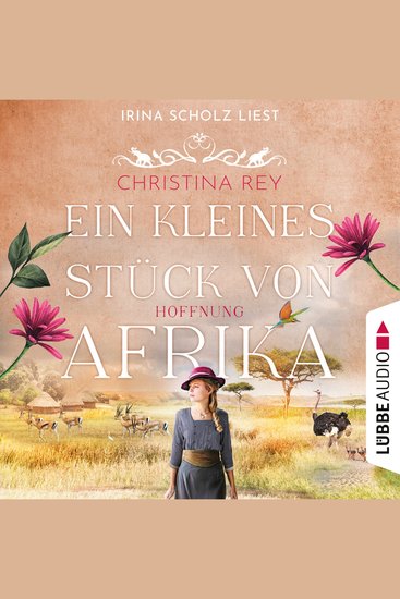 Ein kleines Stück von Afrika - Hoffnung - Das endlose Land Teil 2 (Ungekürzt) - cover