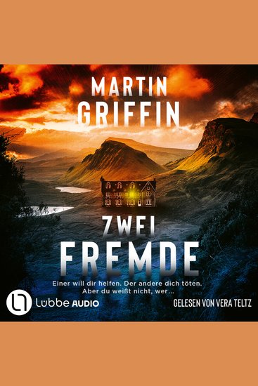 Zwei Fremde - Einer will dir helfen Der andere dich töten Aber du weißt nicht wer (Gekürzt) - cover