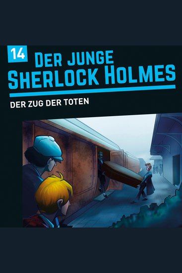 Der junge Sherlock Holmes Folge 14: Der Zug der Toten - cover