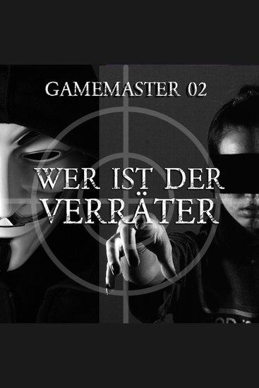 Gamemaster Folge 2: Wer ist der Verräter? - cover