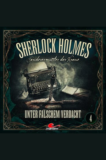 Sherlock Holmes Sonderermittler der Krone Folge 4: Unter falschem Verdacht - cover