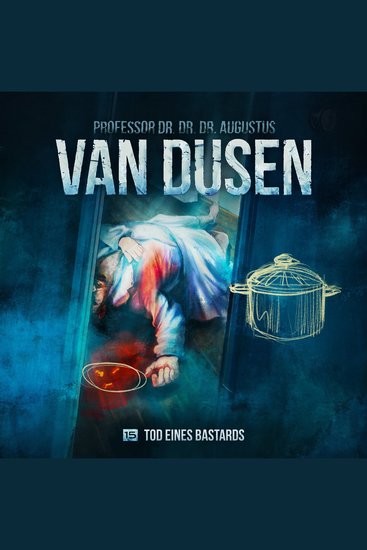 Van Dusen Folge 15: Tod eines Bastards - cover