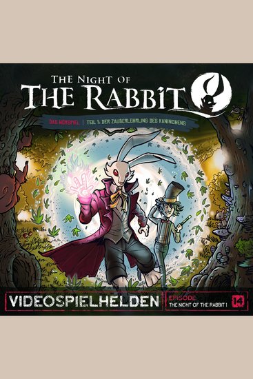Videospielhelden Folge 14: The Night of the Rabbit I: Der Zauberlehrling des Kaninchens - cover