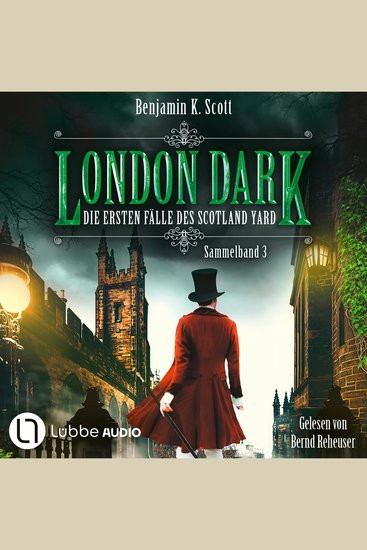 London Dark - Die ersten Fälle des Scotland Yard Sammelband 3: Folge 13-16 (Ungekürzt) - cover