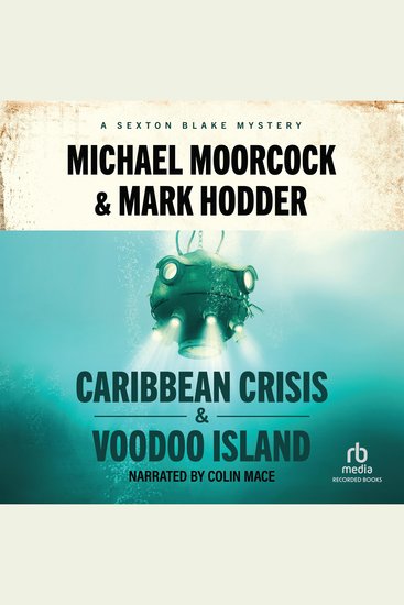Sexton Blake: Caribbean Crisis & Voodoo Island - cover