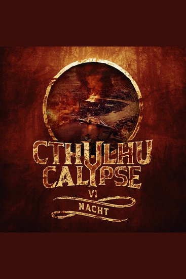Cthulhucalypse Folge 6: Nacht - cover