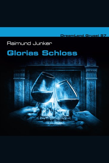 Dreamland Grusel Folge 57: Glorias Schloss - cover