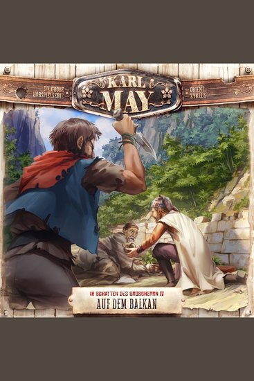 Karl May Folge 21: In den Schluchten des Balkan - cover