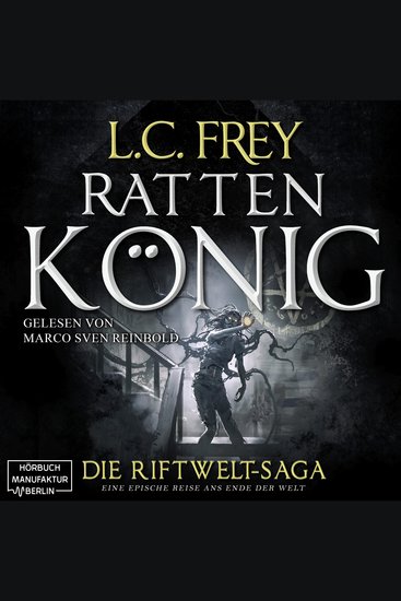 Rattenkönig - Die Riftwelt-Saga Band 2 (ungekürzt) - cover