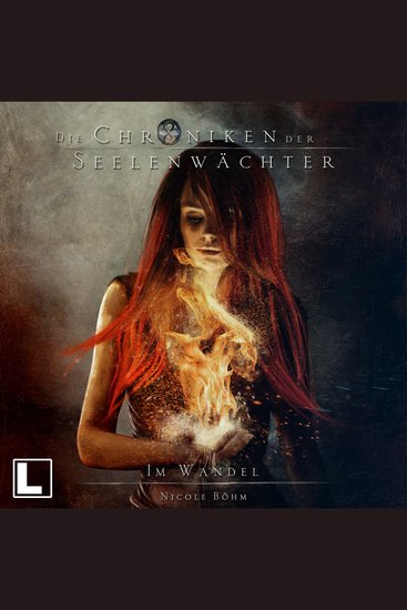 Im Wandel - Die Chroniken der Seelenwächter Band 16 (Ungekürzt) - cover