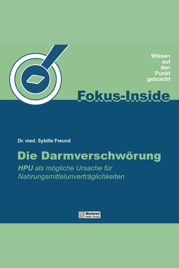 Die Darmverschwörung - HPU als mögliche Ursache für Nahrungsmittelunverträglichkeiten (ungekürzt) - cover