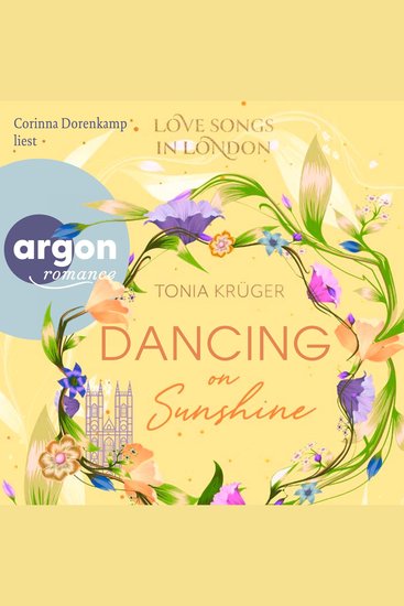 Dancing on Sunshine - Love Songs in London-Reihe Band 3 (Ungekürzte Lesung) - cover