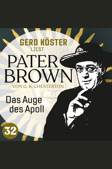 Das Auge des Apoll - Gerd Köster liest Pater Brown Band 32 (Ungekürzt) - cover
