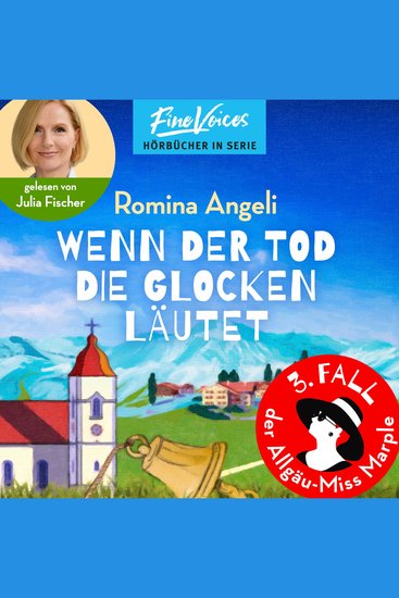 Wenn der Tod die Glocken läutet - Allgäu-Miss Marple Band 3 (ungekürzt) - cover