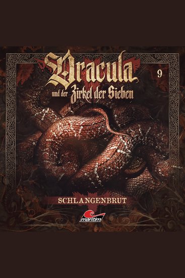 Dracula und der Zirkel der Sieben Folge 9: Schlangenbrut - cover
