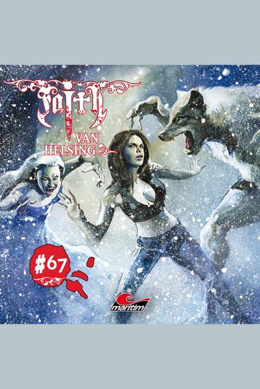 Faith - The Van Helsing Chronicles Folge 67: Eisige Rache - cover