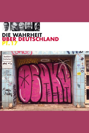 Die Wahrheit über Deutschland Part 17 (Live) - cover