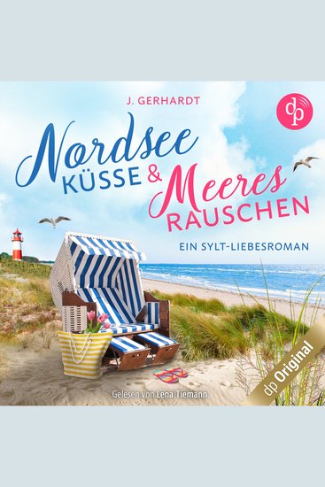 Nordseeküsse und Meeresrauschen - Ein Sylt-Liebesroman (Ungekürzt) - cover