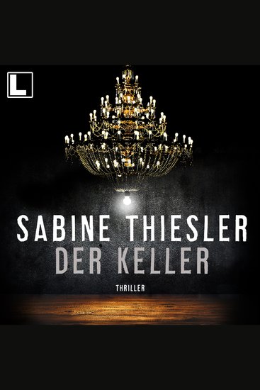 Der Keller (ungekürzt) - cover