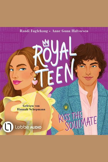 Royalteen Teil 2: Kiss the Soulmate (Ungekürzt) - cover