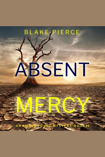 Absent Mercy (An Amber Young FBI Suspense Thriller—Book 4) - cover