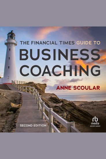 The Financial Times Guide to Business Coaching 2nd Edition - cover