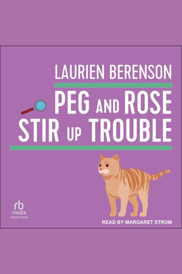 Peg and Rose Stir Up Trouble - cover