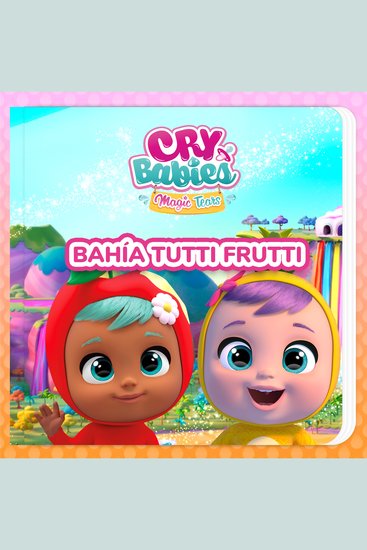 Bahía Tutti Frutti (en Español Latino) - cover