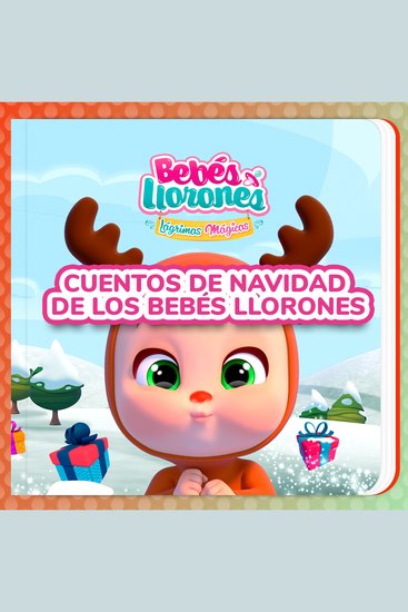Cuentos de Navidad de los Bebés Llorones (en Español Latino) - cover