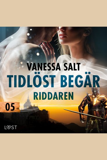 Tidlöst begär 5: Riddaren - erotisk novell - cover