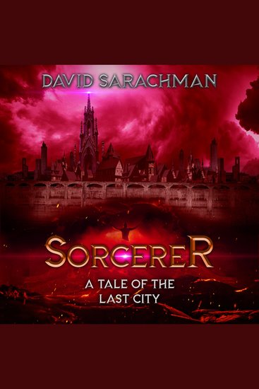 Sorcerer: A Tale of the Last City - A Book Of Horizon - cover