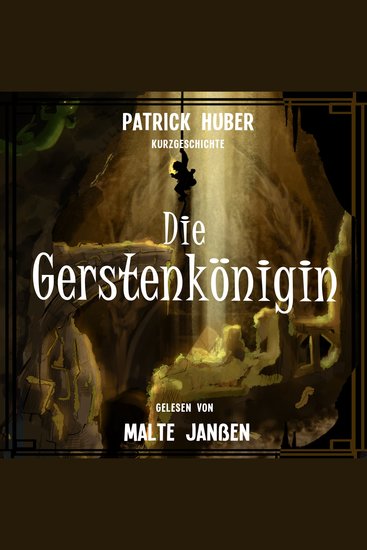Die Gerstenkönigin (ungekürzt) - cover