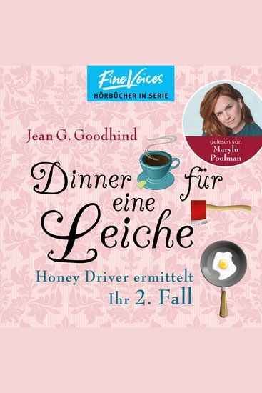 Dinner für eine Leiche - Honey Driver ermittelt Band 2 (ungekürzt) - cover