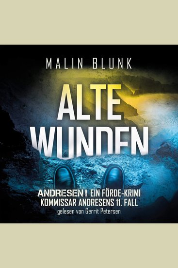 Alte Wunden - Andresen! Band 11 (ungekürzt) - cover