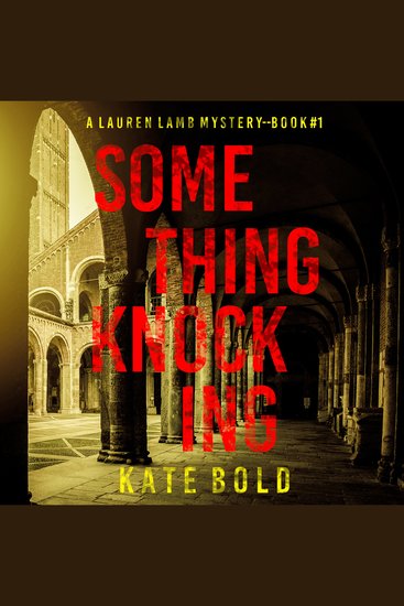 Something Knocking (A Lauren Lamb FBI Thriller—Book One) - Digitally narrated using a synthesized voice - cover